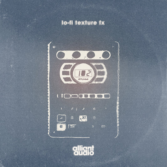 Alliant Audio, Lo-fi Texture Fx, Sample Pack Cover Art