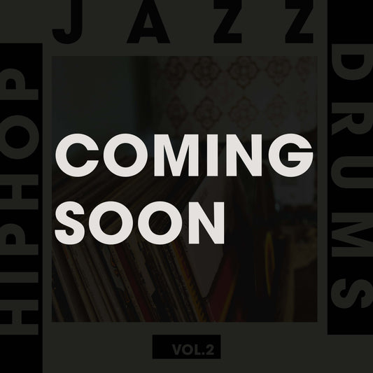 Alliant Audio Jazz Hip Hop Drums Vol.2 Sample Pack, Coming Soon