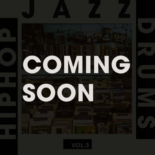 Alliant Audio Jazz Hip Hop Drums Vol. 3 Sample Pack, Coming Soon