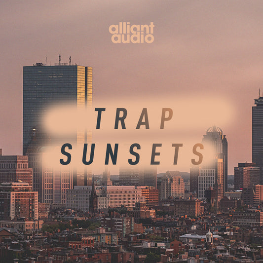 Alliant Audio, Trap Sunsets, Sample Pack, Cover